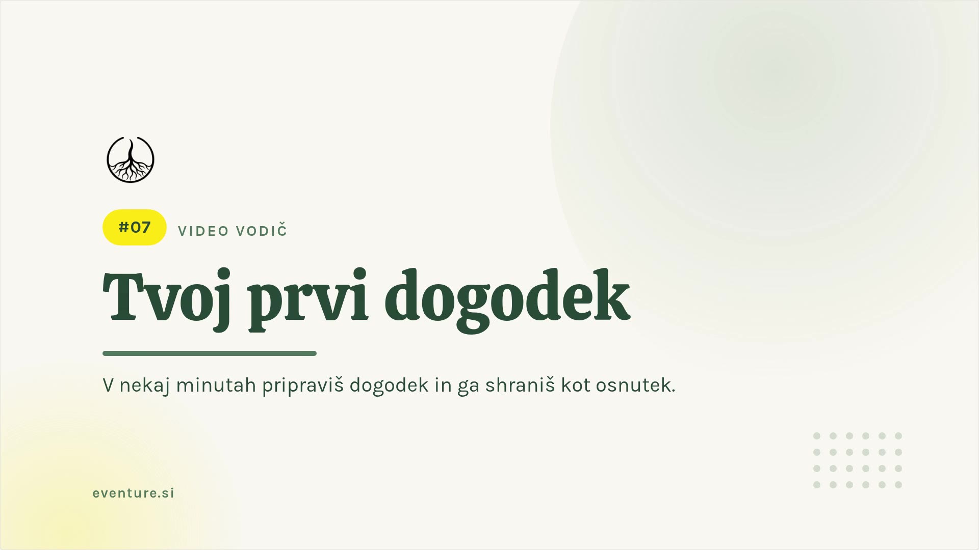 Tvoj prvi dogodek