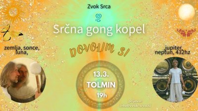 Srčna gong kopel - DOVOLIM SI / Tolmin